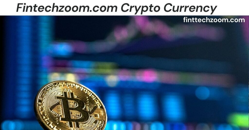 Fintechzoom.com Crypto Currency