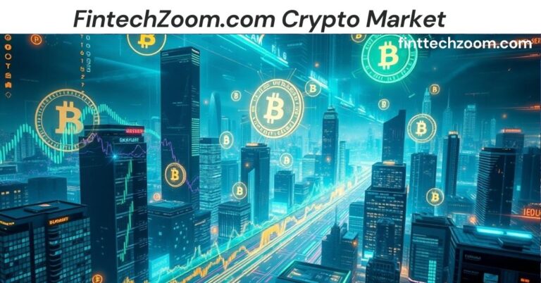 FintechZoom.com Crypto Market