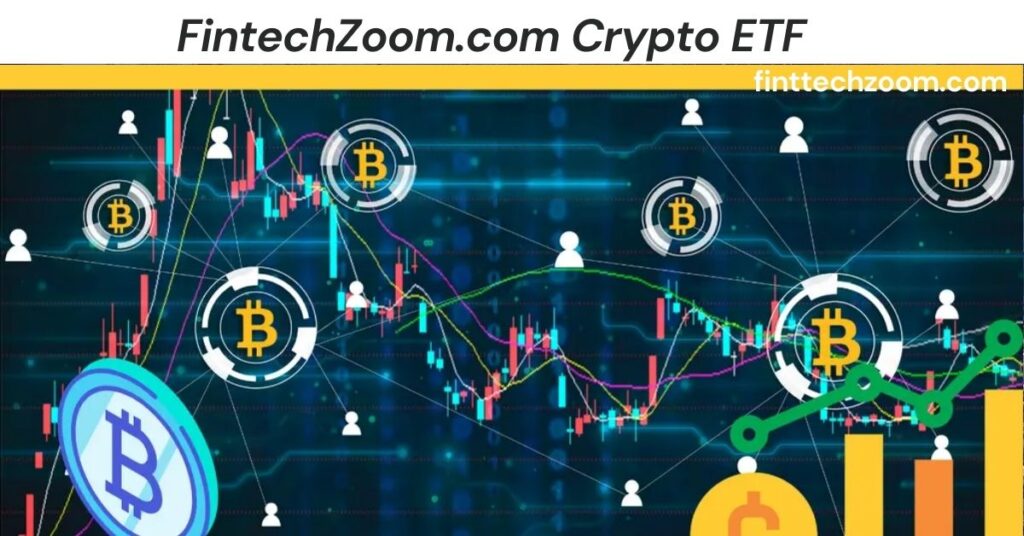 FintechZoom.com Crypto ETF