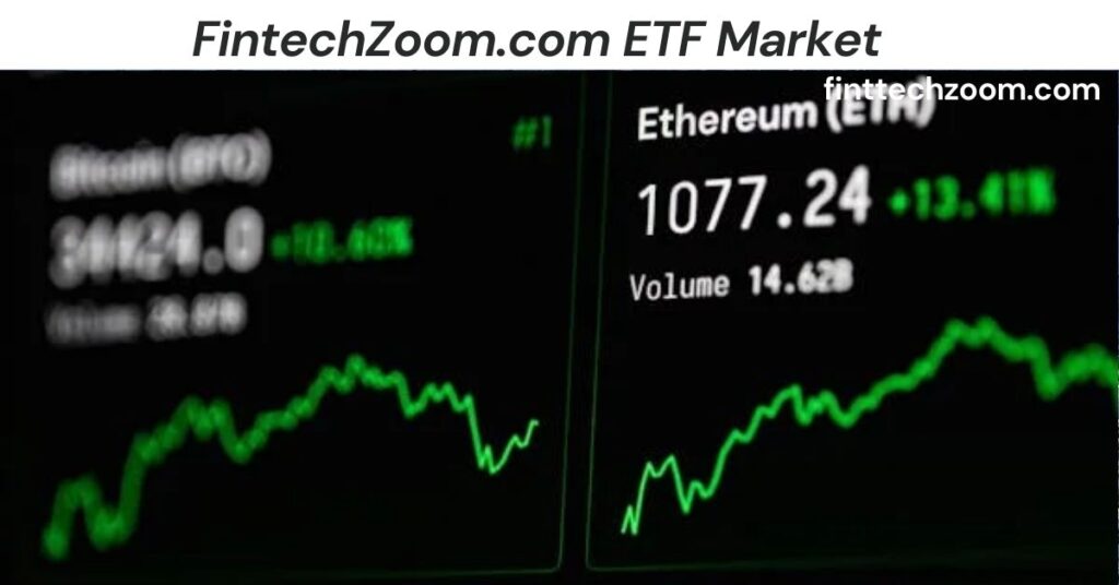 FintechZoom.com ETF Market