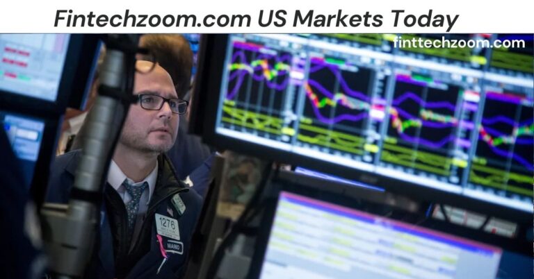 Fintechzoom.com US Markets Today