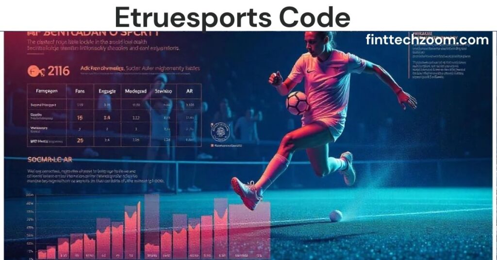 Etruesports Code