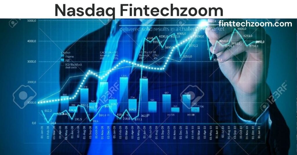 Nasdaq Fintechzoom: A Simple Guide to the Future of Financial Markets Nasdaq Fintechzoom
