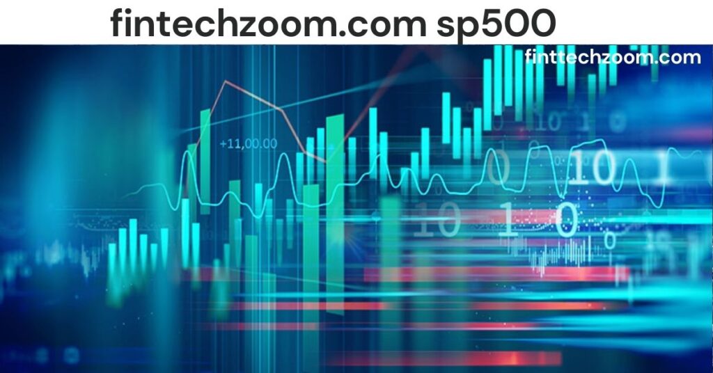 fintechzoom.com sp500